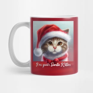 I am your Santa Kitten | Lovely Cute Cat With Red Ribbon and a Santa Hat Mug